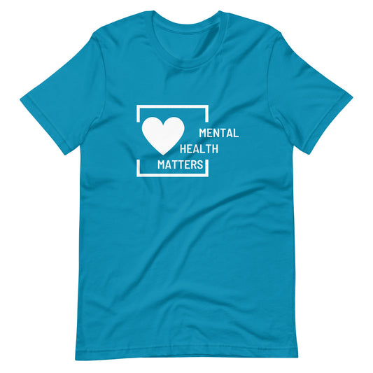 Mental Health Matters Unisex t-shirt