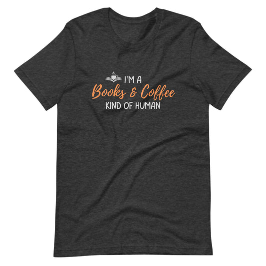 Books & Coffee Human Unisex t-shirt