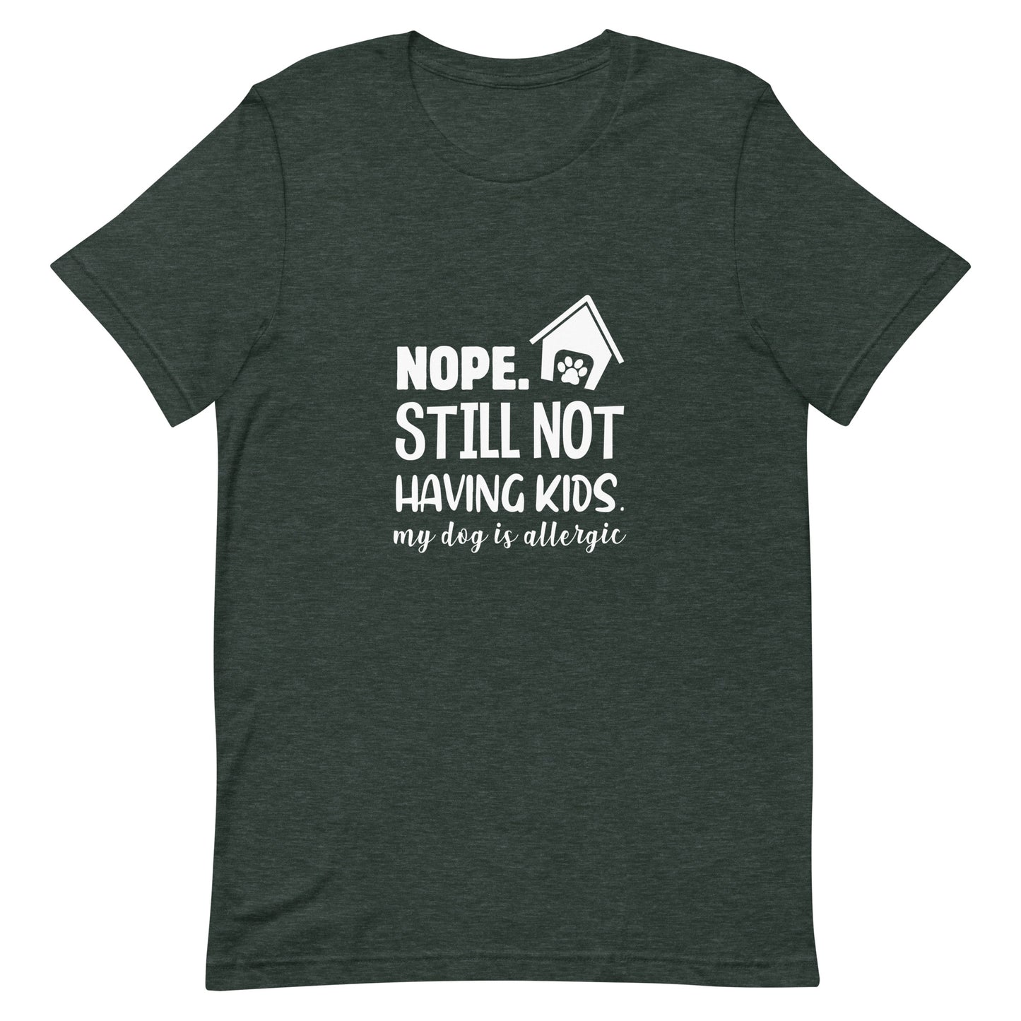 My Dog is Allergic Unisex t-shirt