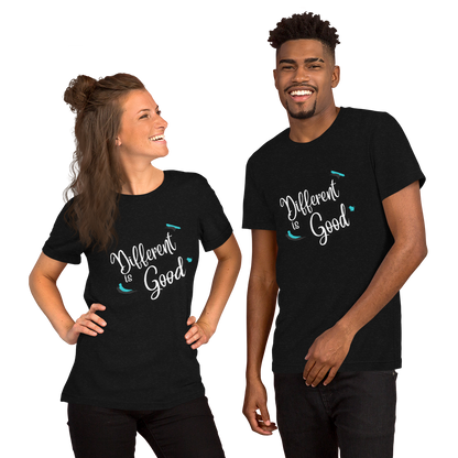 Different is Good Unisex  T-shirt